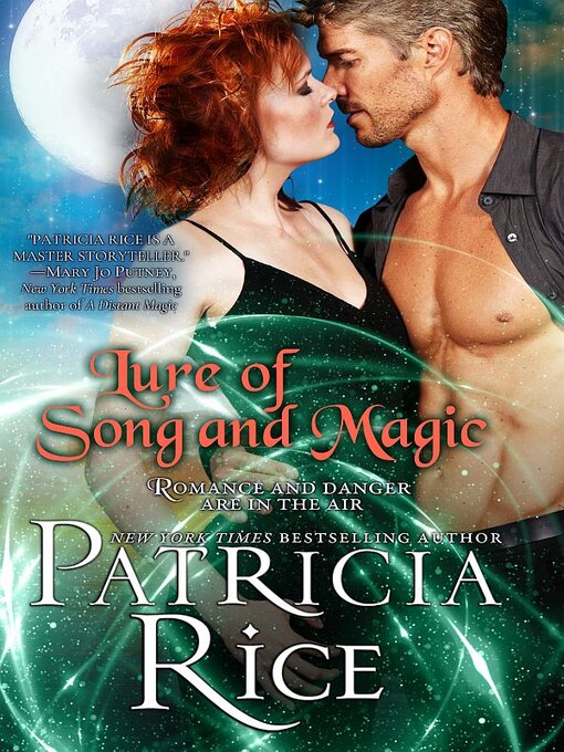 Title details for Lure of Song and Magic by Patricia Rice - Available